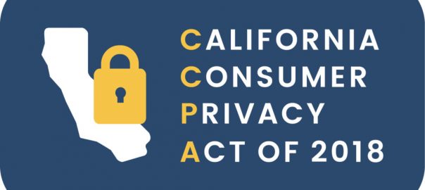 What’s The Deal With The California Consumer Privacy Act?